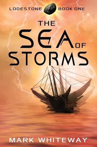 Lodestone Book One The Sea of Storms