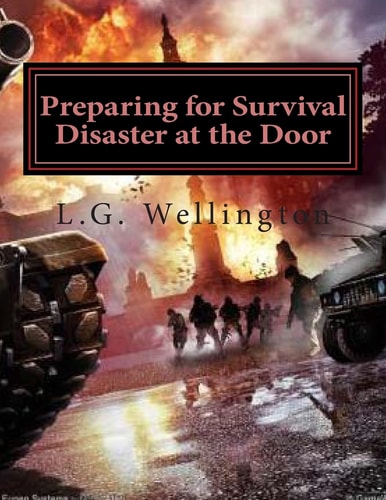 Preparing for Survival Disaster at the Door
