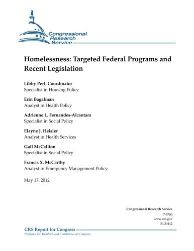 Homelessness Targeted Federal Programs and Recent Legislation