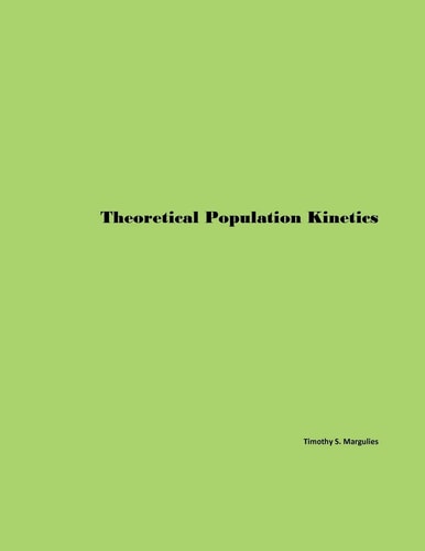 Theoretical Population Kinetics