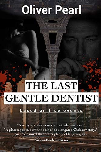 The Last Gentle Dentist Based on Actual Events