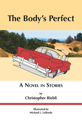 The Body's Perfect A Novel in Stories