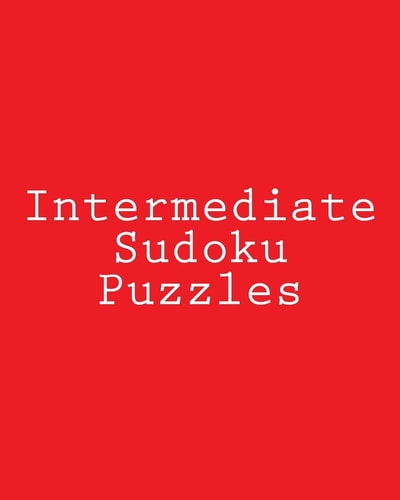 Intermediate Sudoku Puzzles Challenging, Large Print Puzzles