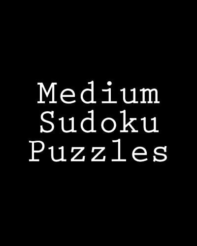 Medium Sudoku Puzzles Challenging, Large Print Puzzles