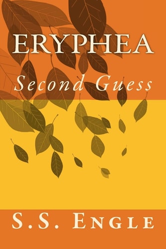 Eryphea Second Guess: Second Guess