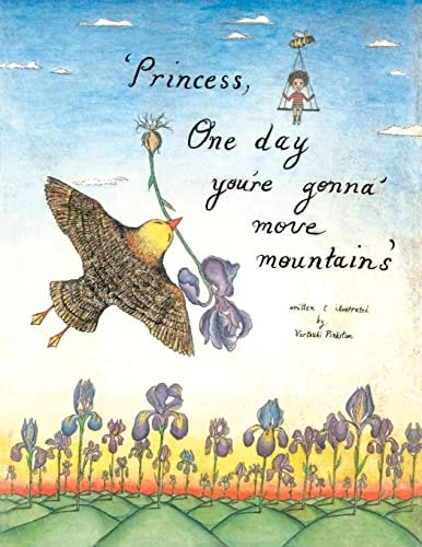 Princess, One Day You're Gonna Move Mountains