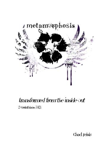 Metamorphosis Transformed from the Inside-Out