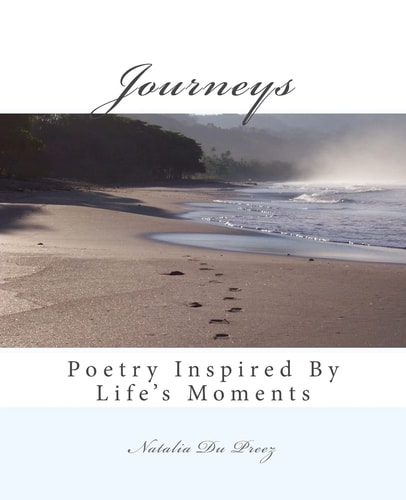 Journeys Poetry Inspired By Life's Moments