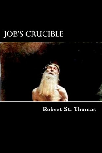 Job's Crucible
