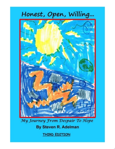 Honest, Open, Willing My Journey From Despair To Hope