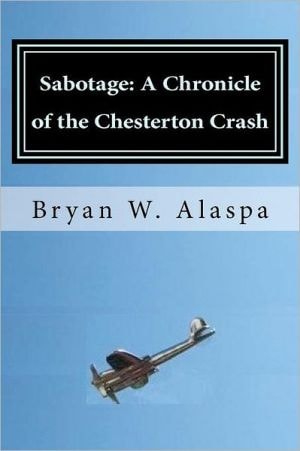 Sabotage A Chronicle of the Chesterton Crash