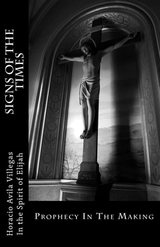 Prophecy In The Making Signs of The Times by Elijah
