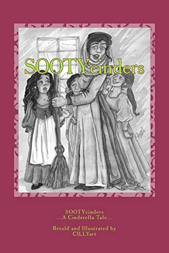Sootycinders ... A Cinderella Tale In...