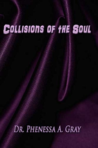 Collisions of the Soul Into Me See