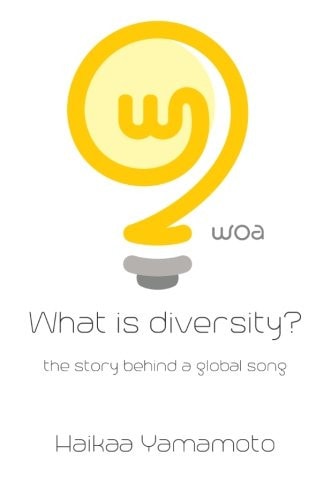 What Is Diversity? A Work of Art to Celebrate a Diverse World
