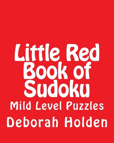 Little Red Book of Sudoku Mild Level Puzzles