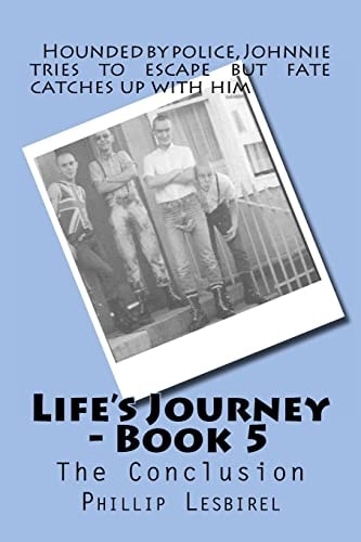 Life's Journey - Book 5 The Conclusion
