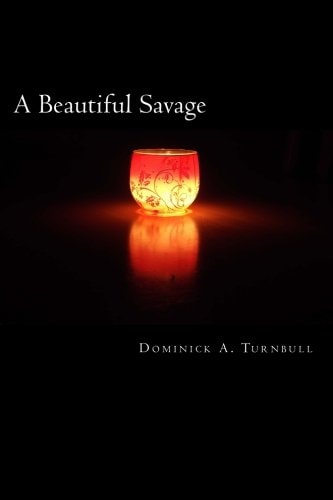 A Beautiful Savage A Poetry Anthology