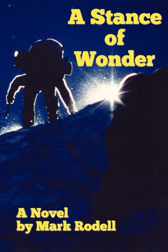 A Stance Of Wonder Literary, Novel with Climbling