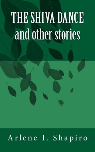 The Shiva Dance And Other Stories