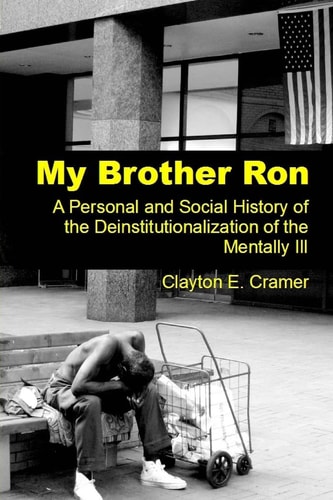 My Brother Ron A Personal and Social History of the Deinstitutionalization of the Mentally Ill