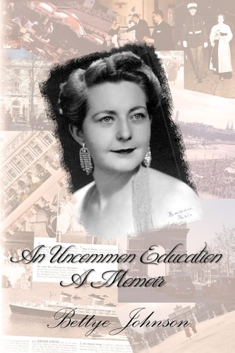 An Uncommon Education A Memoir