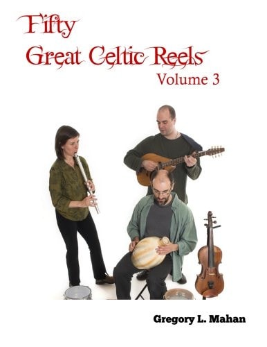 Fifty Great Celtic Reels Vol. 3