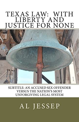 Texas Law With Liberty and Justice for None