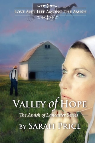 Valley of Hope The Amish of Lancaster