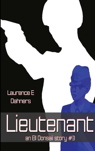 Lieutenant An Ell Donsaii Story #3