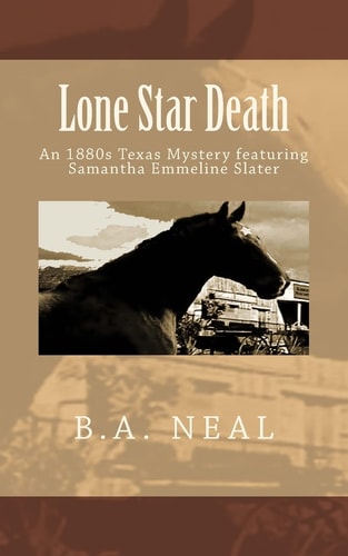 Lone Star Death A Samantha Emmeline Slater Mystery