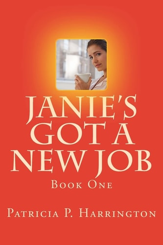 Janie's Got a New Job