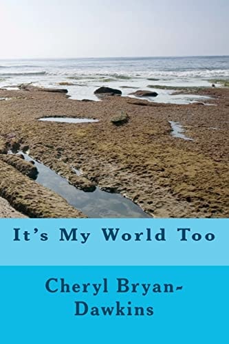 It's My World Too