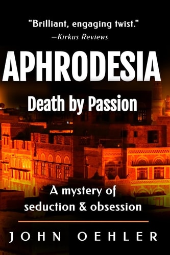 Aphrodesia A Novel of Suspense