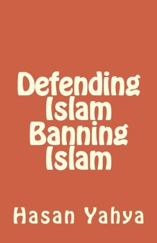 Defending Islam Banning Islam