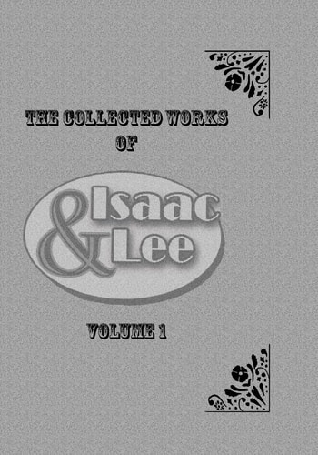 Isaac and Lee The Collected Works