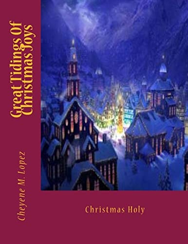 Great Tidings Of Christmas Joys Christmas Holy