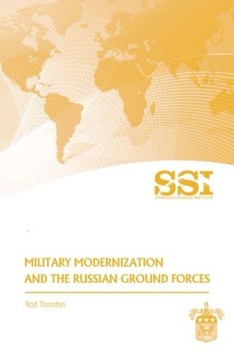 Military Modernization and the Russian Ground Forces