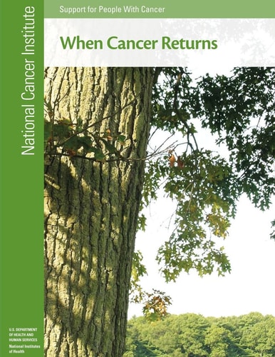 When Cancer Returns Support for People With Cancer