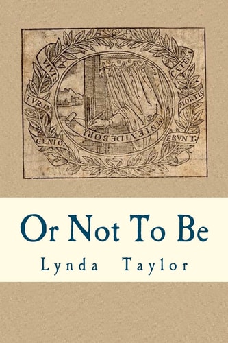 Or Not To Be