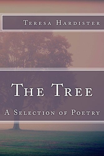 The Tree (a Selection of Poetry)