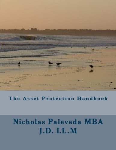 The Asset Protection Handbook
