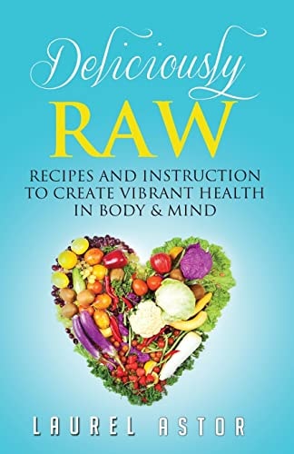 Deliciously Raw
