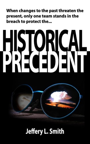 Historical Precedent The Mission Is Simple, Regardless of Risk Or Cost, Protect the Historical Precedent