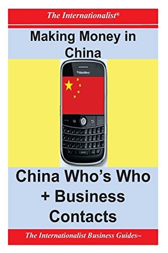 Making Money in China Who's Who + Business Contacts