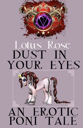 Dust in Your Eyes An Erotic Poni Tale
