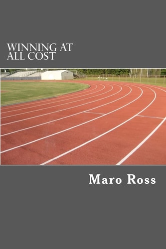 Winning At All Cost