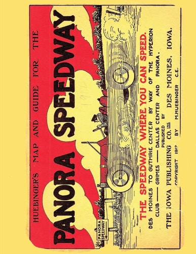 Huebinger's Map and Guide for Panora Speedway