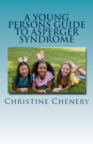 A Young Persons Guide to Asperger Syndrome