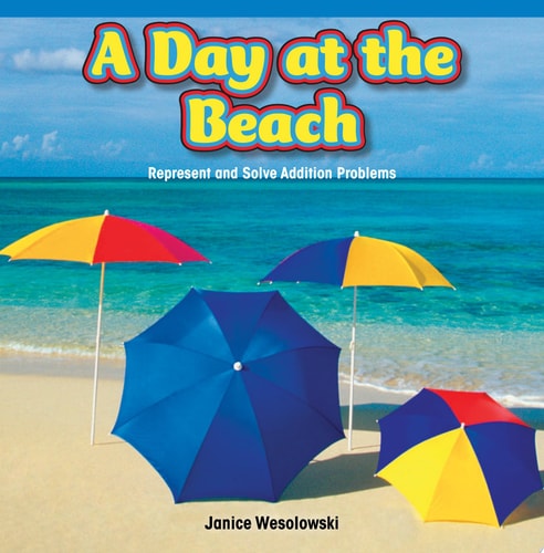A Day at the Beach Represent and Solve Addition Problems